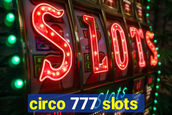 circo 777 slots